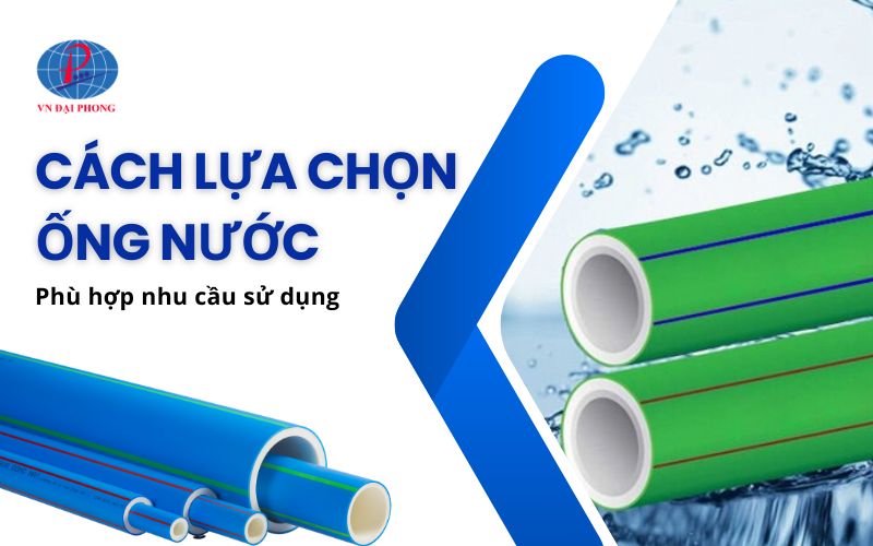 Cách lựa chọn ống nước